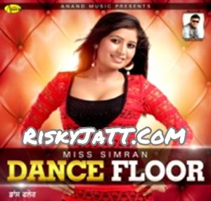 Dil Te Jaan Deep Dhillon mp3 song download, Dance Floor Deep Dhillon full album