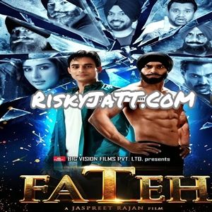 03 Tu Te Mein Karamjit Anmol mp3 song download, Fateh - Punjabi Movie Karamjit Anmol full album