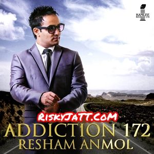 02 Addiction 172 Resham Anmol mp3 song download, Addiction 172 Resham Anmol full album