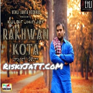 01 Rakhwan Kota Kulbir Jhinjer mp3 song download, Rakhwan Kota Kulbir Jhinjer full album