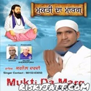 Bachaio Satgur Karnail Dardi mp3 song download, Mukti Da Marg Karnail Dardi full album