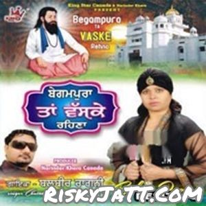 Amrit Dia Datan Balvir Ragini mp3 song download, Begampura Ta Vas ke Rehna Balvir Ragini full album