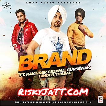 Brand By Jasminder Sandhu, Nishu Nix and others... full mp3 album