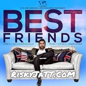 Best Friends Aman Hayer mp3 song download, Best Friends Aman Hayer full album