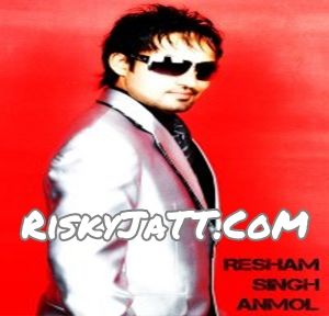 Sharabi Resham Anmol mp3 song download, Gabhru Shrabi Resham Anmol full album