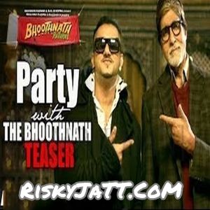 Party With The Bhoothnath Yo Yo Honey Singh mp3 song download, Party With The Bhoothnath Yo Yo Honey Singh full album