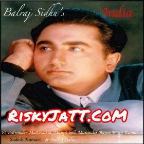 India Balwinder Mattewaria mp3 song download, India Balwinder Mattewaria full album