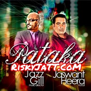 Download Pataka Jazz Gill mp3 song, Pataka Jazz Gill full album download