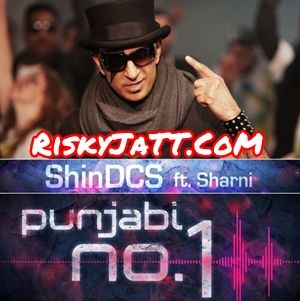 Punjabi No 1 Shin DCS mp3 song download, Punjabi No. 1 Shin DCS full album