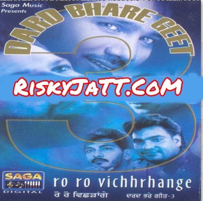 Pyar De Lakeer Hans Raj Hans mp3 song download, Ro Ro Vichhrhange Hans Raj Hans full album