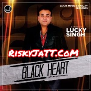 Punjabiyaan De Naal Lucky Singh mp3 song download, Black Heart Lucky Singh full album