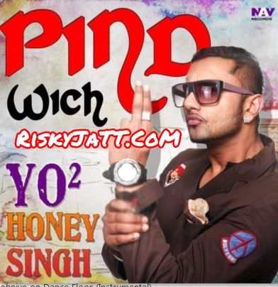 Hoor Pari on Dance Floor Instrumental Harwinder Harry, Yo Yo Honey Singh mp3 song download, Pind Wich Harwinder Harry, Yo Yo Honey Singh full album