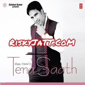 Figgo Happy Chahal mp3 song download, Tera Saath Happy Chahal full album