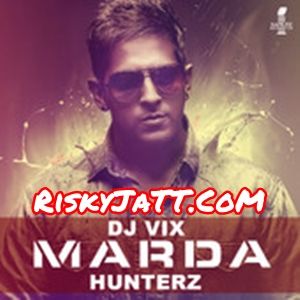 Marda DJ Vix, Hunterz mp3 song download, Marda DJ Vix, Hunterz full album