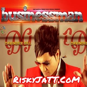 Businessman Davinder Gill mp3 song download, Businessman Davinder Gill full album