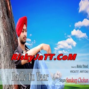 Badle Tu Yaar Sandeep mp3 song download, Badle Tu Yaar Sandeep full album