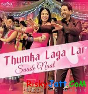 Taang Sajjna Di Harbhajan Mann mp3 song download, Thumka Laga Lai Saade Nal Harbhajan Mann full album