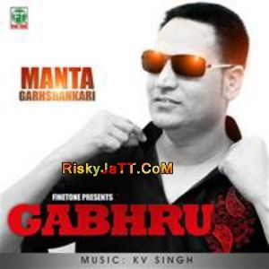 Gabru Manta Garhshankari mp3 song download, Gabru Manta Garhshankari full album