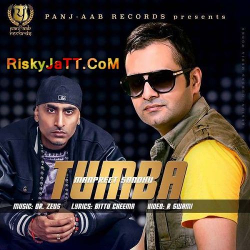 Tumba  Ft  Dr zeus Manpreet Sandhu mp3 song download, Tumba Manpreet Sandhu full album