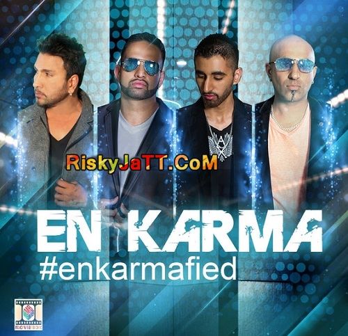 Dil Naal Khedey (ft Battle Katt) En Karma mp3 song download, Enkarmafied En Karma full album