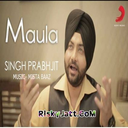 Maula Singh Prabhjit mp3 song download, Maula Singh Prabhjit full album