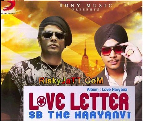 Love  Letter ft KUWAR VIRK SB The Haryanvi mp3 song download, Love Letter SB The Haryanvi full album