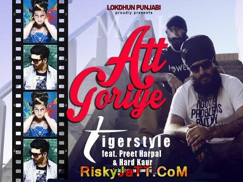 Download Att Goriye Feat Hard Kaur Preet Harpal mp3 song, Att Goriye Preet Harpal full album download