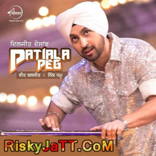 Patiala Peg Diljit Dosanjh mp3 song download, Patiala Peg Diljit Dosanjh full album