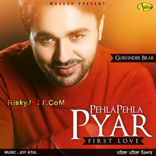 Download Manzilan Gurvinder Brar mp3 song, Pehla Pehla Pyar Gurvinder Brar full album download