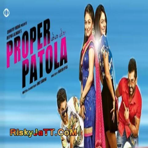 Tha Tha Tha Mika Singh mp3 song download, Proper Patola Mika Singh full album