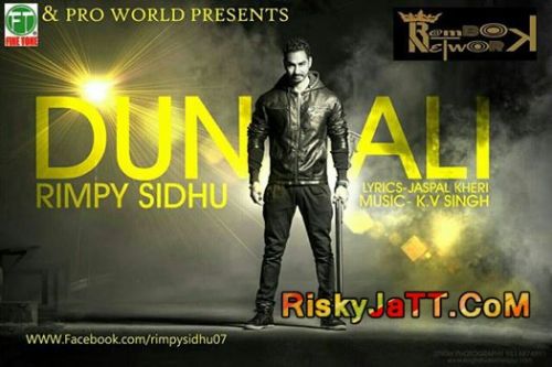 Download Dunali Ft KV Singh Rimpy Sidhu mp3 song, Dunali Rimpy Sidhu full album download