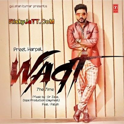 Mirze Preet Harpal mp3 song download, Waqt (The Time) Preet Harpal full album