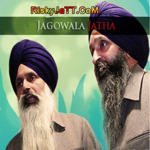 Mughals Attack Fort Of Chamkaur Jagowala Jatha mp3 song download, Shri Guru Gobind Sindh Ji (Special) Jagowala Jatha full album