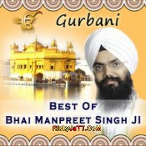 Nanak Satgur Waho Waho Bhai Manpreet Singh Ji mp3 song download, Best of Bhai Manpreet Singh Ji Bhai Manpreet Singh Ji full album