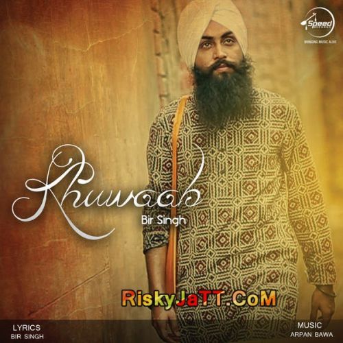 Goriya Nu (feat. Poorva Thakur) Bir Singh mp3 song download, Khuwaab Bir Singh full album