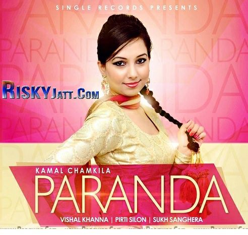 Paranda Kamal Chamkila mp3 song download, Paranda Kamal Chamkila full album