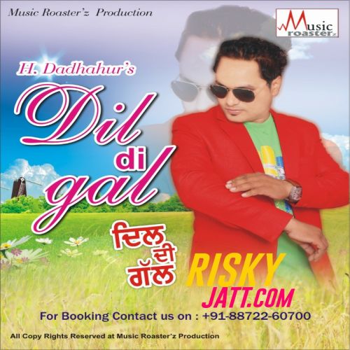 Ja Tuttian H Dadhahur mp3 song download, Dil Di Gal H Dadhahur full album