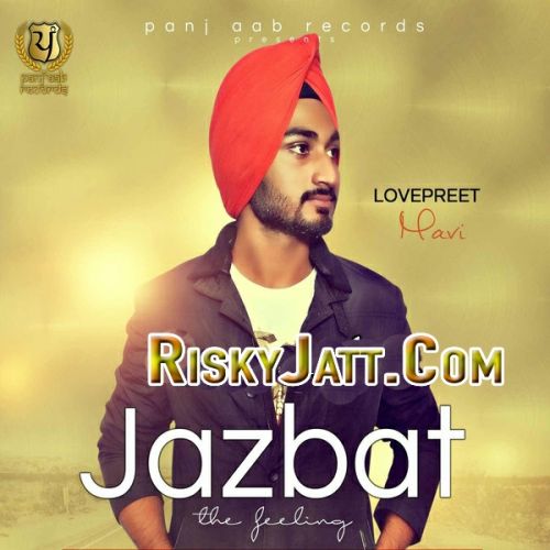 Jazbat Lovepreet Navi mp3 song download, Jazbat Lovepreet Navi full album