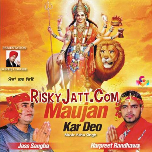 Maujan Kar Deo By Harpreet Randhawa full mp3 album