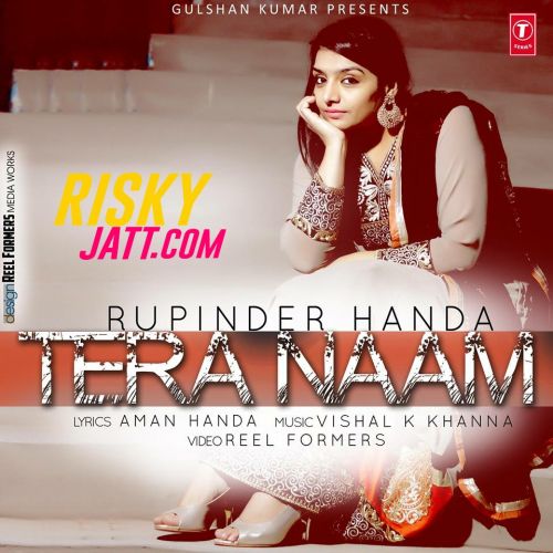 Tera Naa Rupinder Handa mp3 song download, Tera Naa Rupinder Handa full album