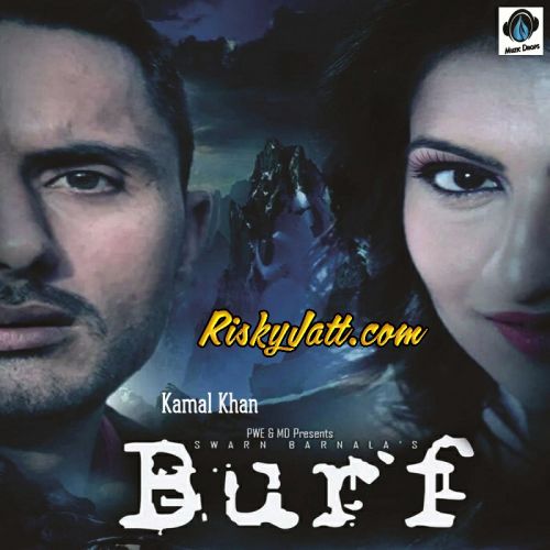 Burf Kamal Khan mp3 song download, Burf Kamal Khan full album