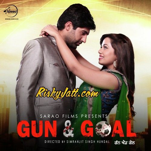 Gatagat Karke Sonu Kakkar, Jaggi Singh mp3 song download, Gun & Goal (2015) Sonu Kakkar, Jaggi Singh full album