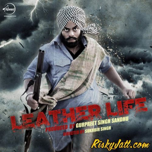 Download Mohbta De Rang Ahan Vani Vatish mp3 song, Leather Life (2015) Ahan Vani Vatish full album download