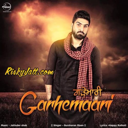 Garhemaari Gursharan Maan mp3 song download, Garhemaari Gursharan Maan full album