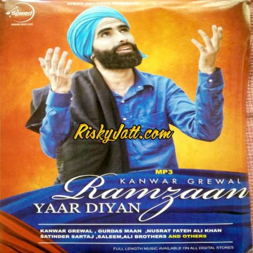 Akhiyan Ch Paani Nachattar Gill mp3 song download, Ramzaan Yaar Diyan (2015) Nachattar Gill full album