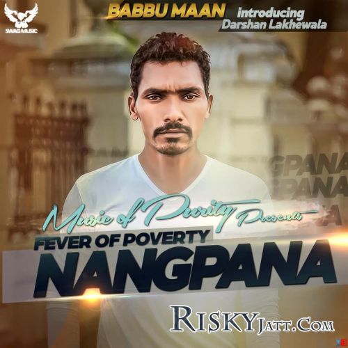 Nangpana [iTune Rip] Darshan Lakhewala mp3 song download, Nangpana [iTune Rip] Darshan Lakhewala full album