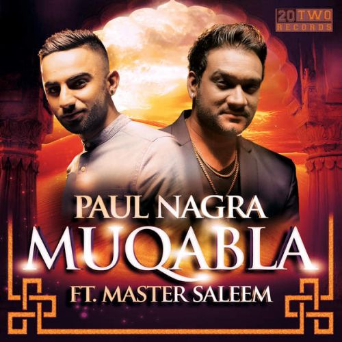 Muqabla (feat. Master Saleem) Paul Nagra mp3 song download, Muqabla (ft. Master Saleem) Paul Nagra full album