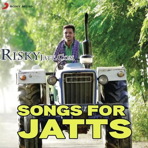 DJ Waleya Hardy Sandhu mp3 song download, Songs for Jatts Hardy Sandhu full album