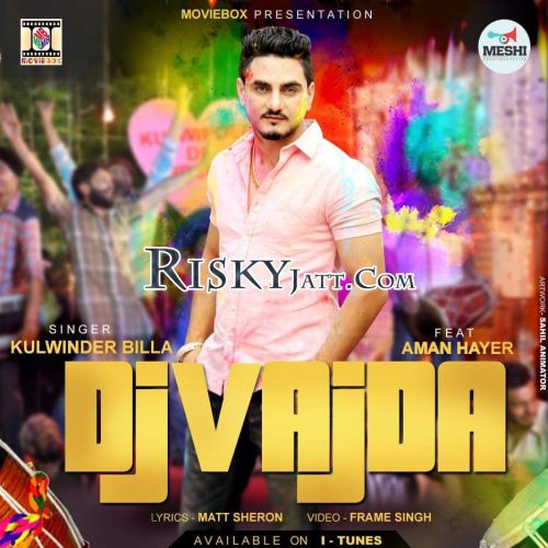 DJ Vajda (feat Aman Hayer) Kulwinder billa mp3 song download, DJ Vajda Kulwinder billa full album