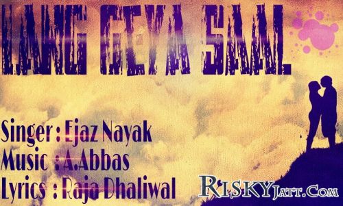 Lang Geya Saal Ejaz Nayak mp3 song download, Lang Geya Saal Ejaz Nayak full album